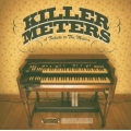 Killer Meters - A Tribute To The Meters